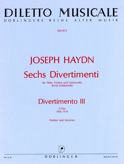 J. Haydn: 6 Divertimenti: Divertimento III C-Dur Hob. IV:8