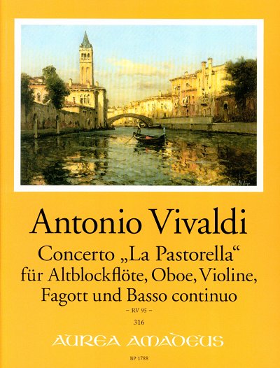 A. Vivaldi: Concerto D-Dur Rv 95 (P 204) La Pastorella
