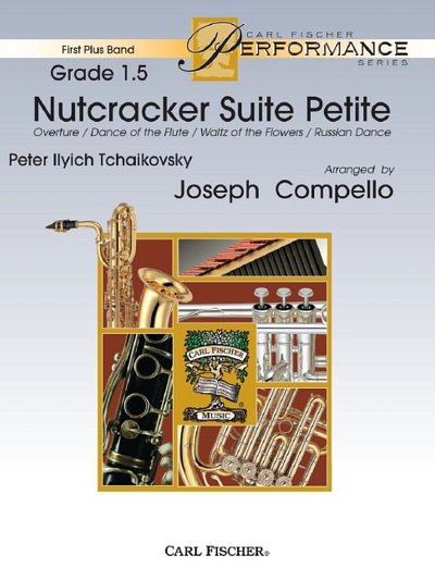 P.I. Tschaikowsky: Nutcracker Suite Petite, Blaso (Part.)