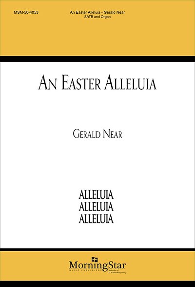 G. Near: An Easter Alleluia, GchOrg (Chpa)