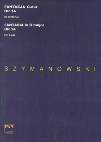 K. Szymanowski: Fantasia C-Dur op. 14, Klav