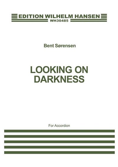 B. Sørensen: Looking On Darkness