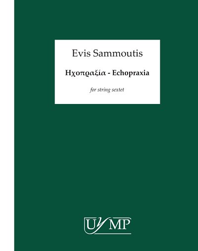 E. Sammoutis: Echopraxia - Score, Stro (Part.)