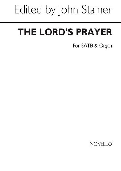 J. Stainer: The Lord's Prayer, GchOrg (Chpa)
