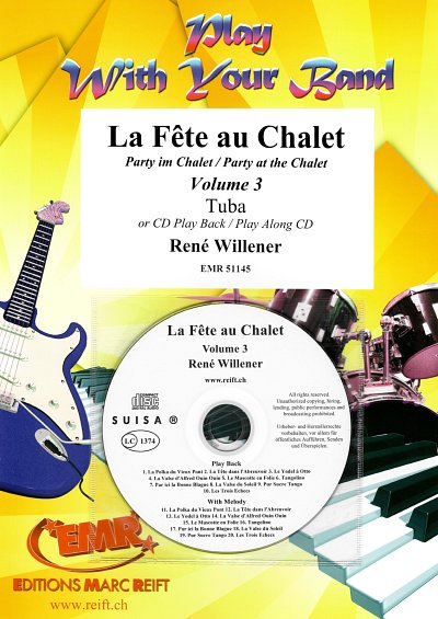 R. Willener: La Fête au Chalet Volume 3, Tb (+CD)