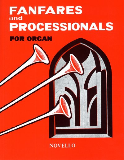 Fanfares And Processionals For Organ, Org