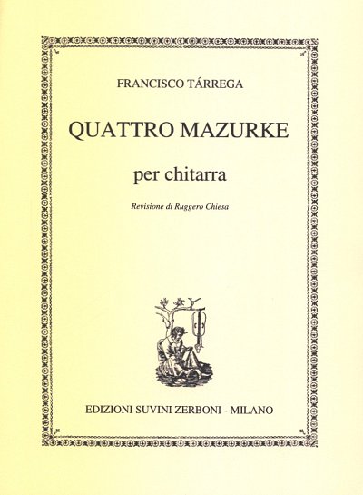 F. Tárrega: Quattro Mazurche Per Chitarra (7), Git (Part.)