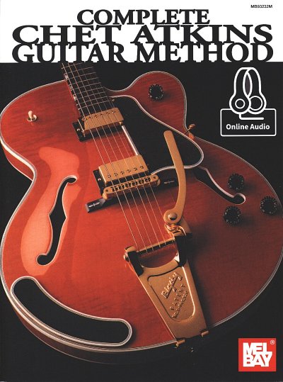 C. Atkins: Complete Chet Atkins Guitar Method, E-Git (+Onl)