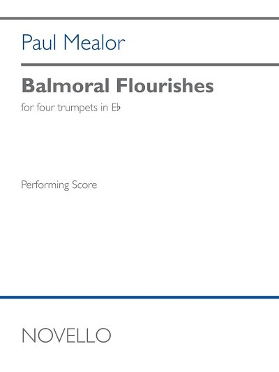 Balmoral Flourishes, 4Trp (Pa+St)