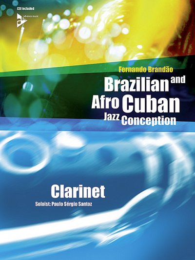 F. Brandão: Brazilian and Afro Cuban Jazz Concep, Klar (+CD)