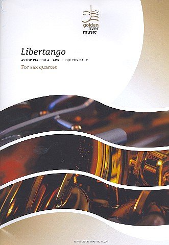 A. Piazzolla: Libertango, 4Sax (Pa+St)