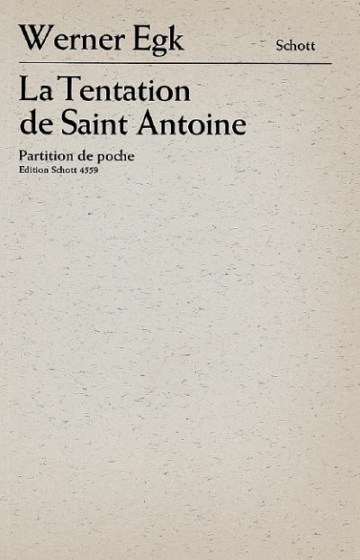 W. Egk: La Tentation de Saint Antoine  (Stp)