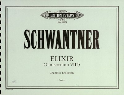 Schwantner Joseph: Elixir Part