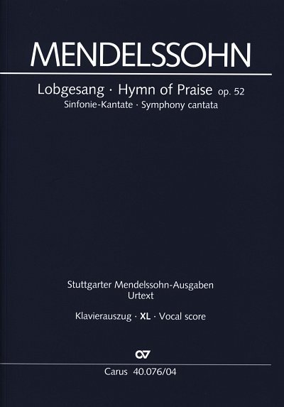 F. Mendelssohn Barth: Lobgesang op. 52, 3GesGchOrchO (KAXL)