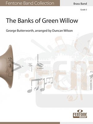 G. Butterworth: The Banks of Green Willow, Brassb (Part.)