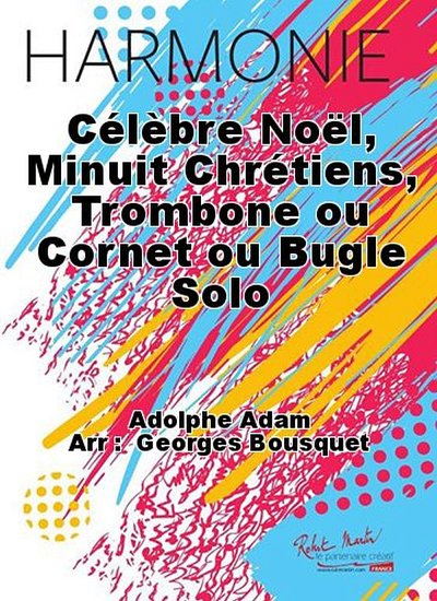 A. Adam: Celebre Noël, Minuit Chretien, Trp/KrnBlaso (Part.)