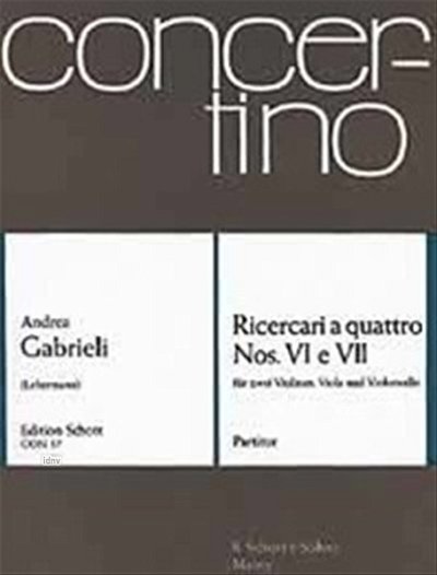 A. Gabrieli: Ricercari a quattro , Str/Stro (Part.)