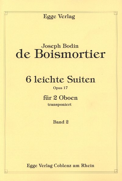 J.B. de Boismortier: 6 Leichte Suiten Op 17 Bd 2 (Nr 4-6)