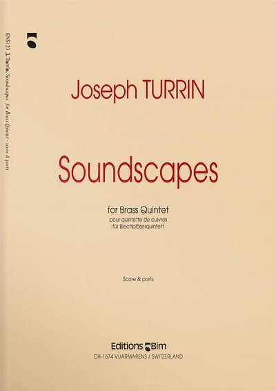 J. Turrin: Soundscapes, 5Blech (Pa+St)