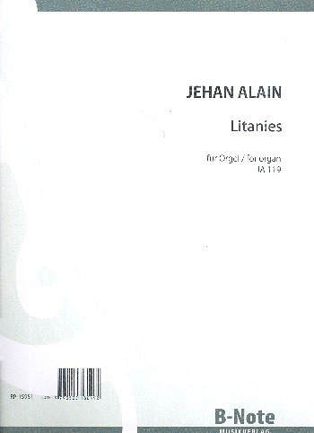 A.J.A. (1911-1940): Litanies für Orgel JA119, Org