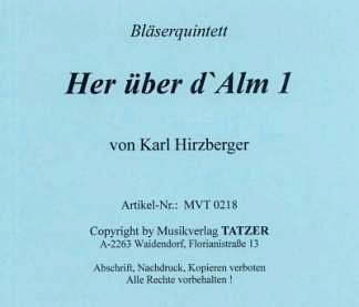 Hirzberger Karl: Her Ueber D'Alm 1