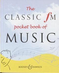 D. Henley: The Classic FM Pocket Book of Music (Bu)
