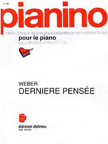 C.M. von Weber: Dernière pensée - Pianino 82, Klav