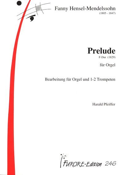 F. Hensel: Prelude F-Dur, 1-2TrpOrg (Pa+St)