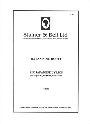 B. Northcott: Six Japanese Lyrics, GesSKlVl (3Sppa)