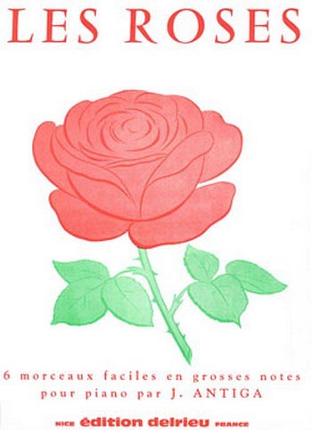J. Antiga: Les roses, Klav