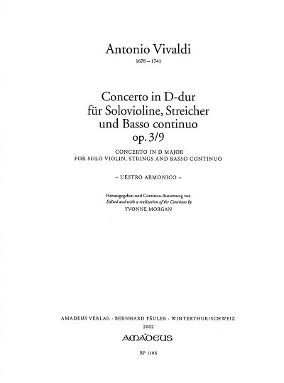 A. Vivaldi: Concerto Grosso D-Dur Op 3/9 Rv 230 F 1/178 T 414 Pv 147