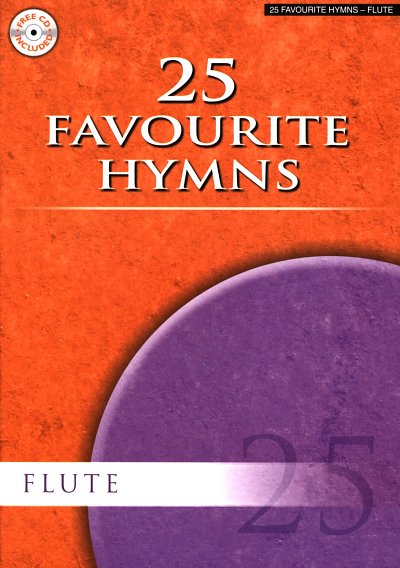 25 Favourite Hymns - Flute, Fl (+CD)