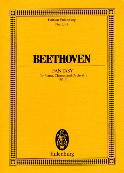 L. v. Beethoven: Fantasie fuer Klavier, Chor und Orchester o