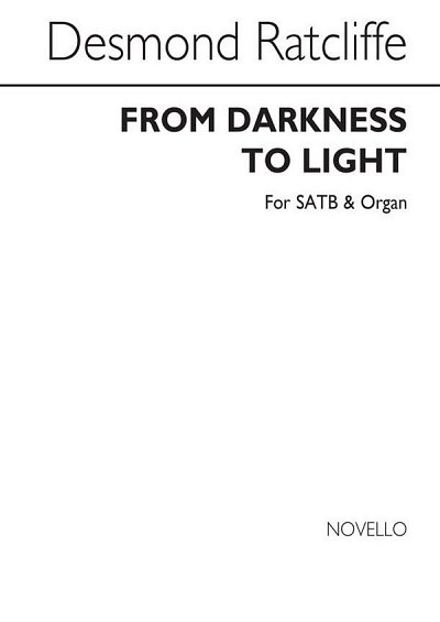 D. Ratcliffe: From Darkness To Light, GchOrg (Bu)