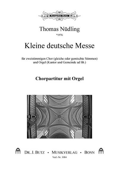 T. Nüdling: Kleine deutsche Messe, Gch2Org (Chpa)