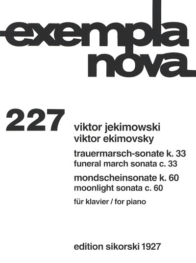V. Jekimowski: Trauermarsch-Sonate / Mondscheinsonate für Klavier Kompositionen 33 und 60
