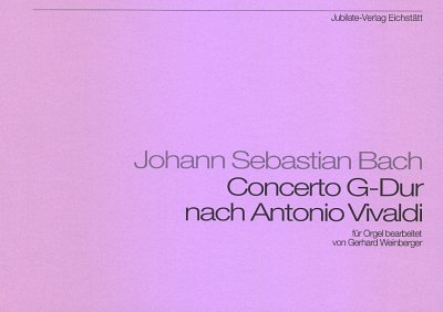 J.S. Bach: Konzert G-Dur Nach Antonio Vivaldi Bwv 973