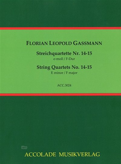F.L. Gassmann: Streichquartette Nr. 14–15