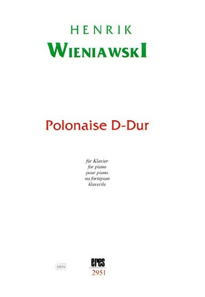 Wieniawski Henrik: Polonaise D-Dur