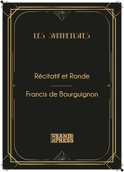 F. de Bourguignon: Récitatif et Ronde , Trp/KrnBlaso (Pa+St)