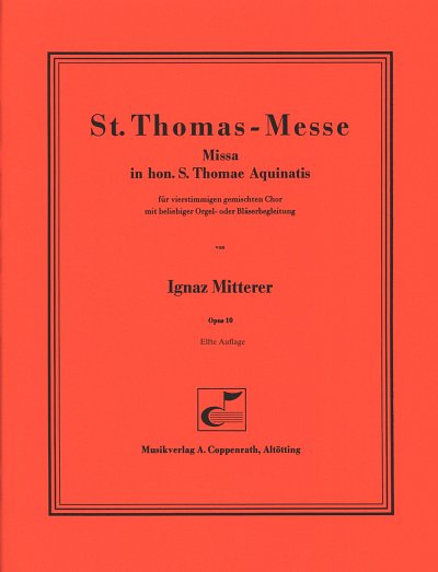 Mitterer Ignaz: Missa In Honorem St Thomae Aquin Op 10