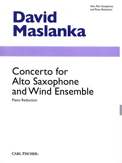 D. Maslanka: Concerto for Alto Saxophone and Wind Ensem (KA)
