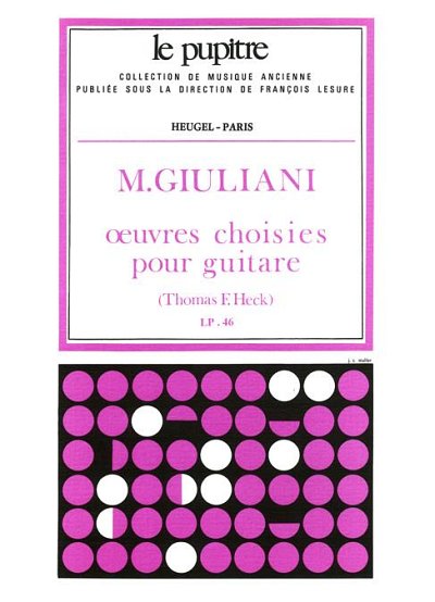 M. Giuliani: Mauro Giuliani: Oeuvres choisies, Git (Part.)