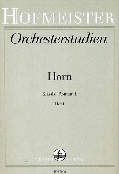 Orchesterstudien für Horn: Klassik - Romantik 1, Hrn