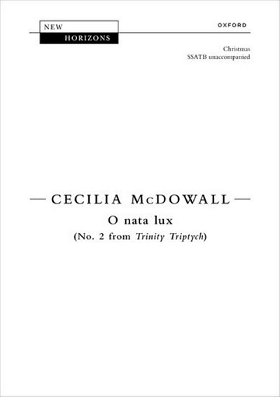 C. McDowall: O nata lux (Chpa)