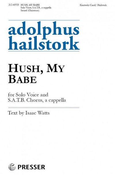 A. Hailstork: Hush, My Babe, GesGch4 (Chpa)