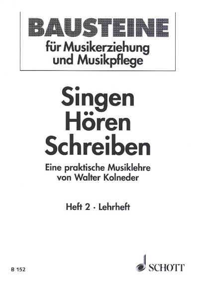 W. Kolneder: Singen - Hören - Schreiben 2, Instr/Gs (Bch)