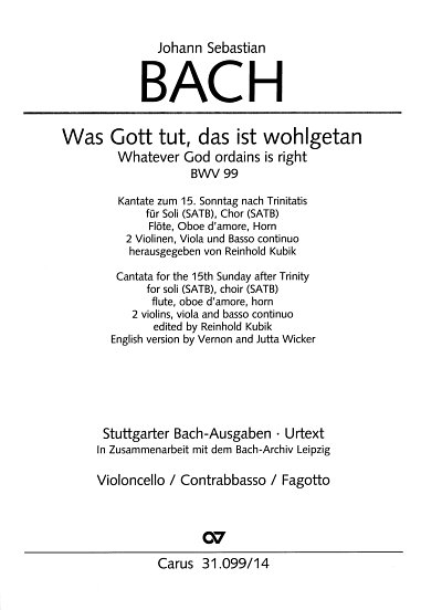 J.S. Bach: Was Gott tut, das ist wohl, 4GesGchOrch (VcFagKb)