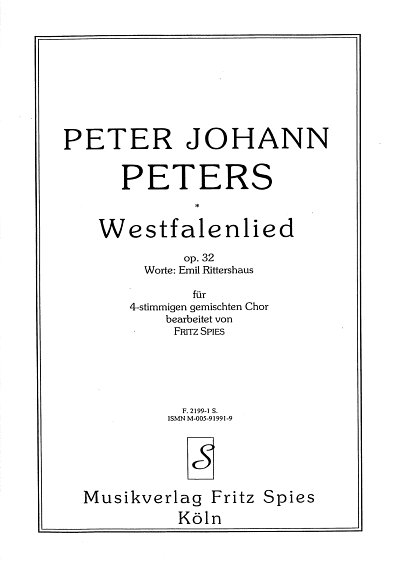 P.P.J.[.S. Fritz: Westfalenlied, Gemischter Chor