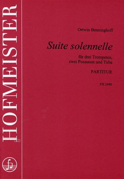 O. Benninghoff: Suite solennelle, 3Trp2PosTb (Part.)
